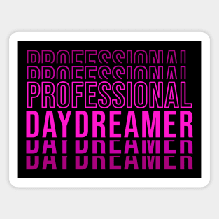 Professional Daydreamer | Pink Typography Magnet